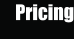 Pricing